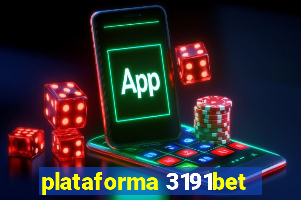 plataforma 3191bet